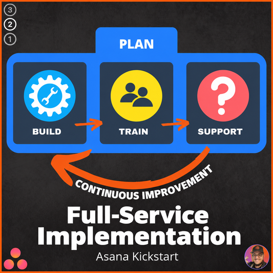 Asana Kickstart: Full-Service Implementation