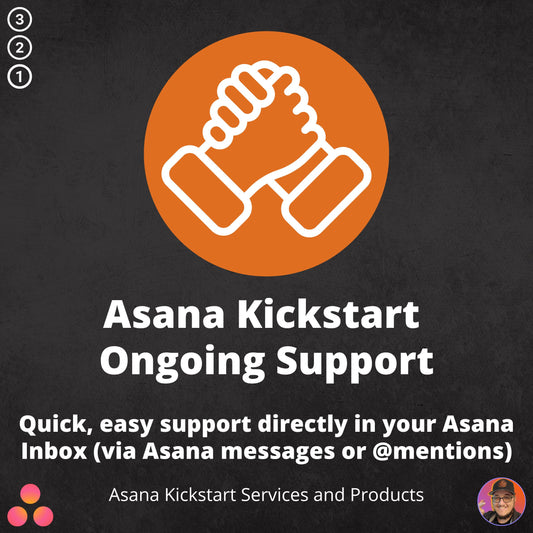 Asana Kickstart Ongoing Team Support Package v2