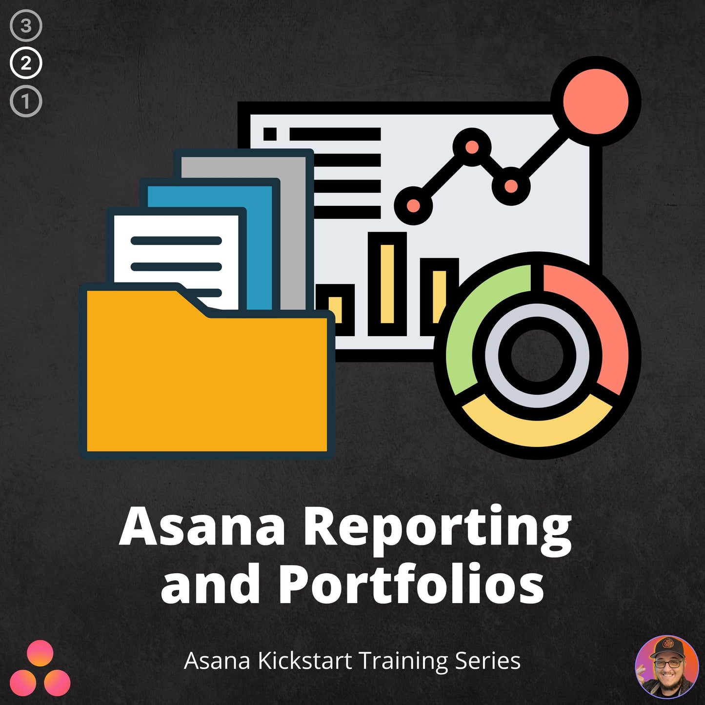 Asana Reporting and Portfolios | Asana Kickstart Training Series