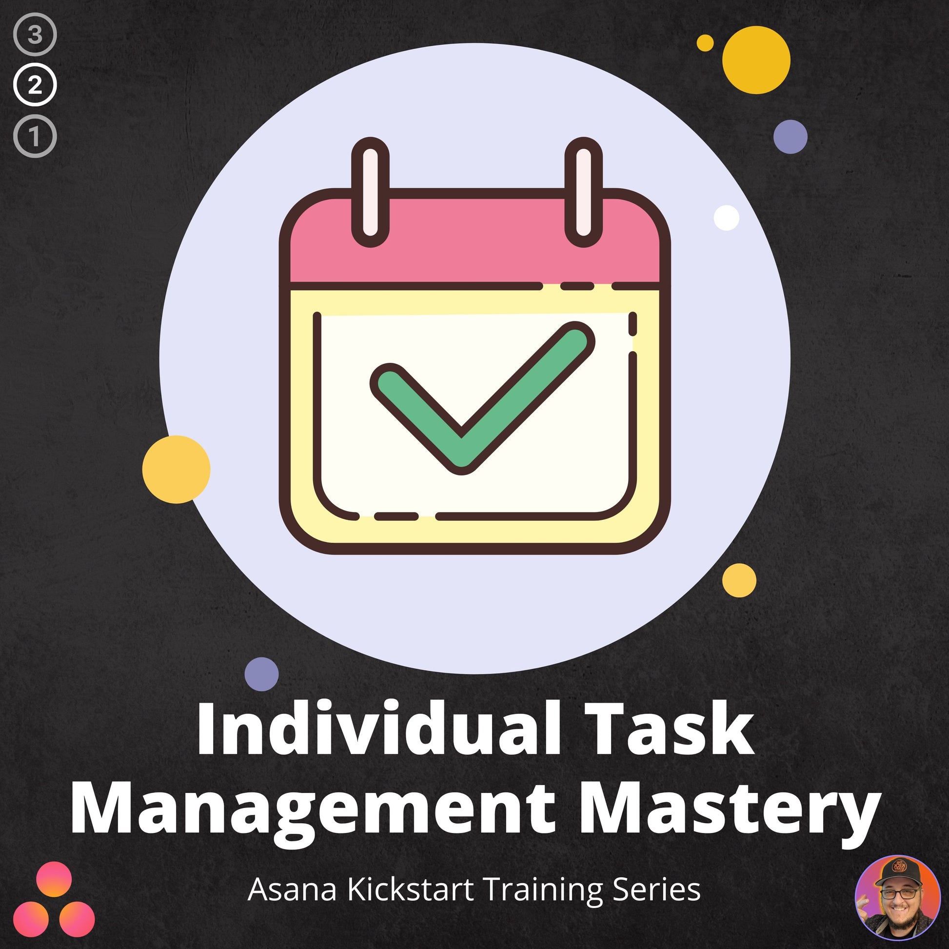 Key Task Training Individual Task Management Mastery | Asana Kickstart Training Series ...